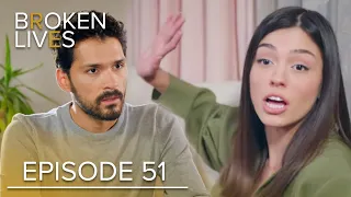 Broken Lives | Episode 51 English Subtitled | Kırık Hayatlar