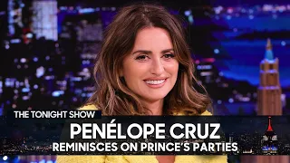 Penélope Cruz Shares What It Was Like to Party with Prince | The Tonight Show Starring Jimmy Fallon