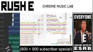 Rush E in Chrome Music Lab (800 + 900 SUBSCRIBER SPECIAL!!!)