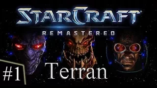 StarCraft Remastered - Terran Mission 1 (Wasteland)