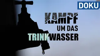 Kampf um das Trinkwasser – welche Auswirkungen der Klimawandel hat | dokus und reportagen