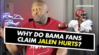 Why Do Alabama Fans Claim Jalen Hurts?