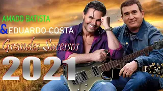 EDUARDO COSTA E AMADO BATISTA NOVAS CD 2021   O MELHOR GRUPO DE PAGODE DE TODOS OS TEMPOS