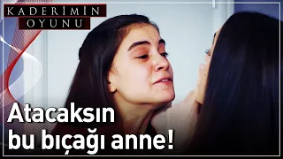 Atacaksın Bu Bıçağı Anne! | @KaderiminOyunuDizi