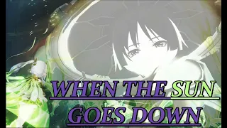 When The Sun Goes Down // Genshin Impact GMV/AMV