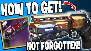 Destiny 2 - How To Get NOT FORGOTTEN - Worlds First - Full Quest Line - Forsaken