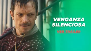 VENGANZA SILENCIOSA | TRÁILER