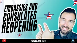 USA IMMIGRATION NEWS - US Embassies/Consulates Reopening UPDATE | latest USCIS News Update