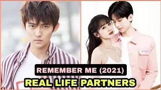 Tong Mengshi vs Crystal Yuan (Remember Me 2021) Cast Real Life Partners & More