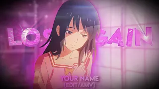 Your Name - Lost Again [Edit/Amv]