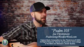 "Psalm 103: Word-for-Word (lyrics) • Scripture Song" by Zac Fitzsimmons