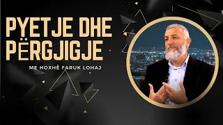 Pyetje Përgjigje - Hoxhë Faruk Lohaj