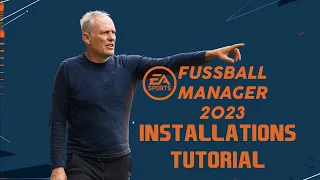FIFA Manager 23 Installations Tutorial