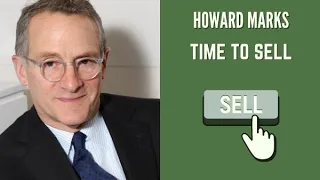 Howard Marks: When Is The Best Time To Sell A Stock