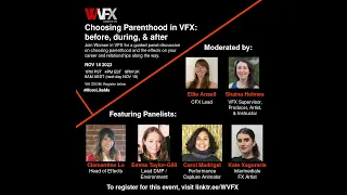 Choosing Parenthood: before, during, after Panel - WVFX Nov 18, 2023