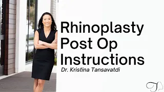 Rhinoplasty: Postoperative Care Instructions