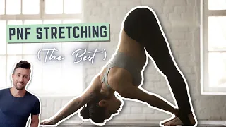 PNF Stretching: Don't Waste Your Time With Anything Else (Instant Results)