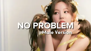 NAYEON - NO PROBLEM (Feat. FELIX) (Male Version)