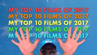 My Top 10 Films of 2017