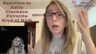 Reaction to Kelly Clarkson- Favorite Kind of High (Audio)