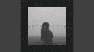 Autophobia