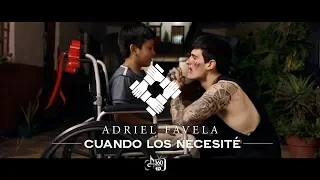 Adriel Favela- "CUANDO LOS NECESITE" (Video oficial)