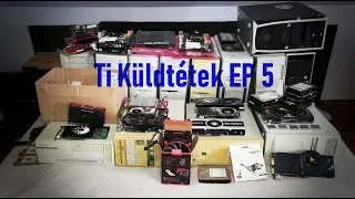 Ti Küldtétek EP5