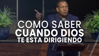 Como saber cuando Dios te esta dirigiendo - Pastor Juan Carlos Harrigan