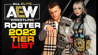 AEW TIER LIST 2023 - RANKING THE ENTIRE ALL ELITE WRESTLING ROSTER