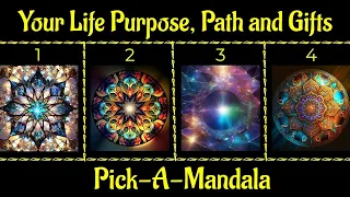 🔮Your Life Purpose, Path & Gifts! | Pick-A-Mandala