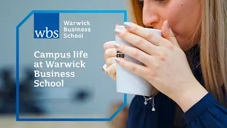 Campus life at Warwick Business School