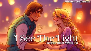 I See The Light (from Tangled) 【covered by Anna ft. @PeterHollens 】