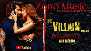 Ek Villain Returns (Galliyan Returns remix)-John,Disha,Arjun,Tara | Ankit T,Manoj M, Mohit S,Ektaa K