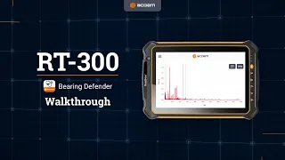 7 | RT-300 - Bearing Defender Application - Quick Bearing Diagnosis | ACOEM