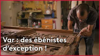 Des ébénistes d'exception à Fréjus