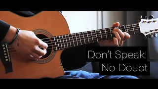 Don't Speak - No Doubt - Fingerstyle Guitar Cover