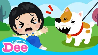 Be Careful with a Pup | Puppies get scared easily! | Safety first ⛑ | Dragon Dee Kids Songs