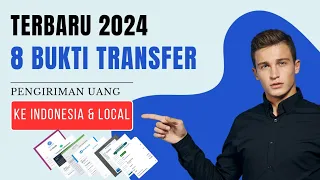 Terbaru 2024 Bukti Transfer Pengiriman Uang ke Indonesia Dan Local