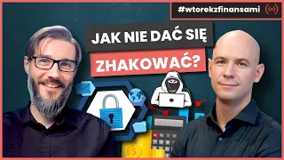 Chroń swoje pieniądze przed cyberprzestępcami! # wtorekzfinansami | Live stream