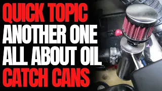 Another Video All About Oil Catch Cans: WCJ Quick Topic