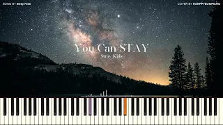 Stray Kids (스트레이 키즈) - You Can STAY [PIANO COVER]