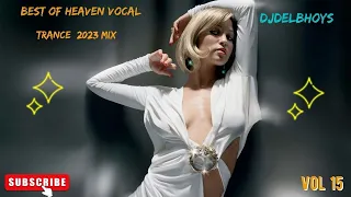 Best Of Heaven Vocal trance 2023 vol.15