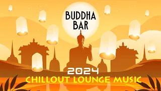 Buddha Bar 2024 Chill Out Lounge Music: Relaxing Indian Instrumentals for Chillout