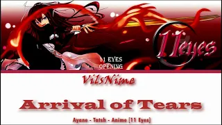 11 Eyes Opening " Arrival of Tears " [ Romaji, English Lyrics ]