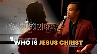 The identity of Jesus/Pastor David Lynn