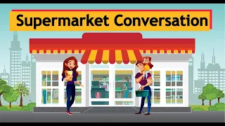 Supermarket conversation  -  Learn english conversation practice