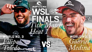Gabriel Medina vs. Filipe Toledo Rip Curl WSL Finals - Men's Title Match heat 1