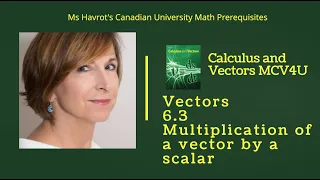 Vectors 6.3 Multiplication of a vector by a scalar