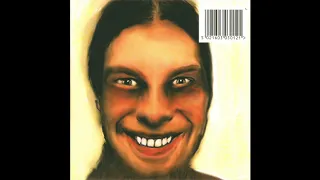 Aphex Twin - ...I Care Because You Do (Full Album - 2017 Reissue with Bonus Tracks)