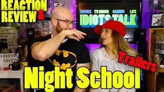 Night School Trailer - Reaction & Review